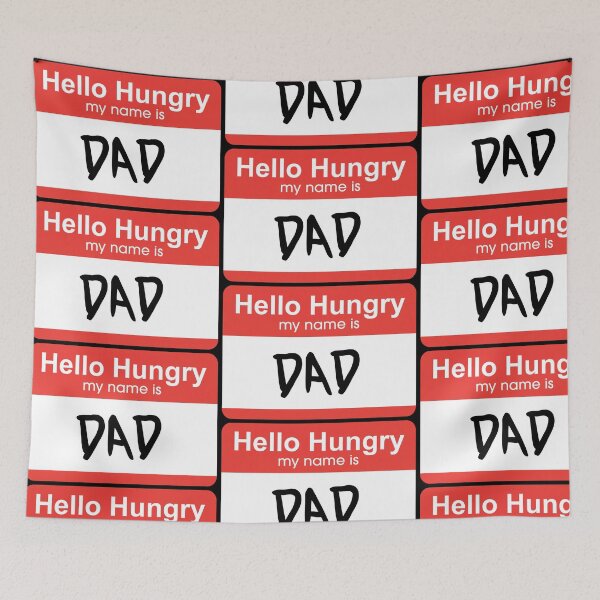 Item preview, Hello Hungry, My Name is Dad designed and sold by pheoniic.