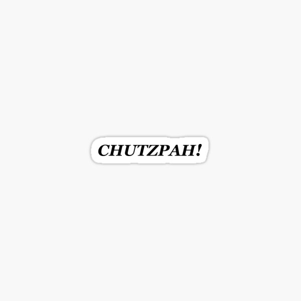 Chutzpah! Essential T-Shirt for Sale by afunnyjewishguy