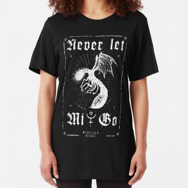 Never let Mi-Go - Eldritch Dreamer - Lovecraftian mythos wear Slim Fit T-Shirt