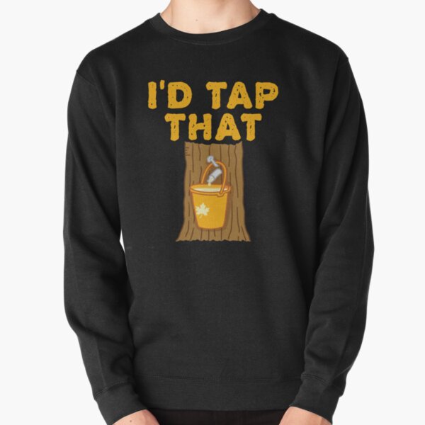 Item preview, Maple Syrup Tree I'd Tap That designed and sold by jaygo.