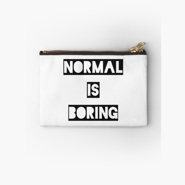 Item preview, Normal is boring design designed and sold by KleinJenny.