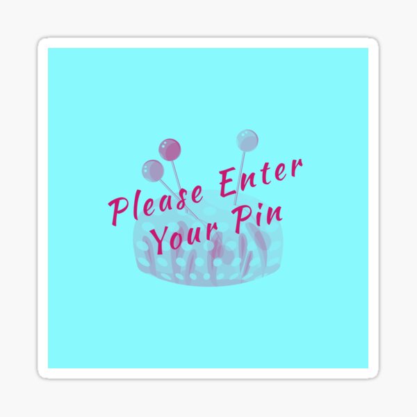Item preview, Please Enter Your Pin Funny Sewing designed and sold by artworkbyrihen.