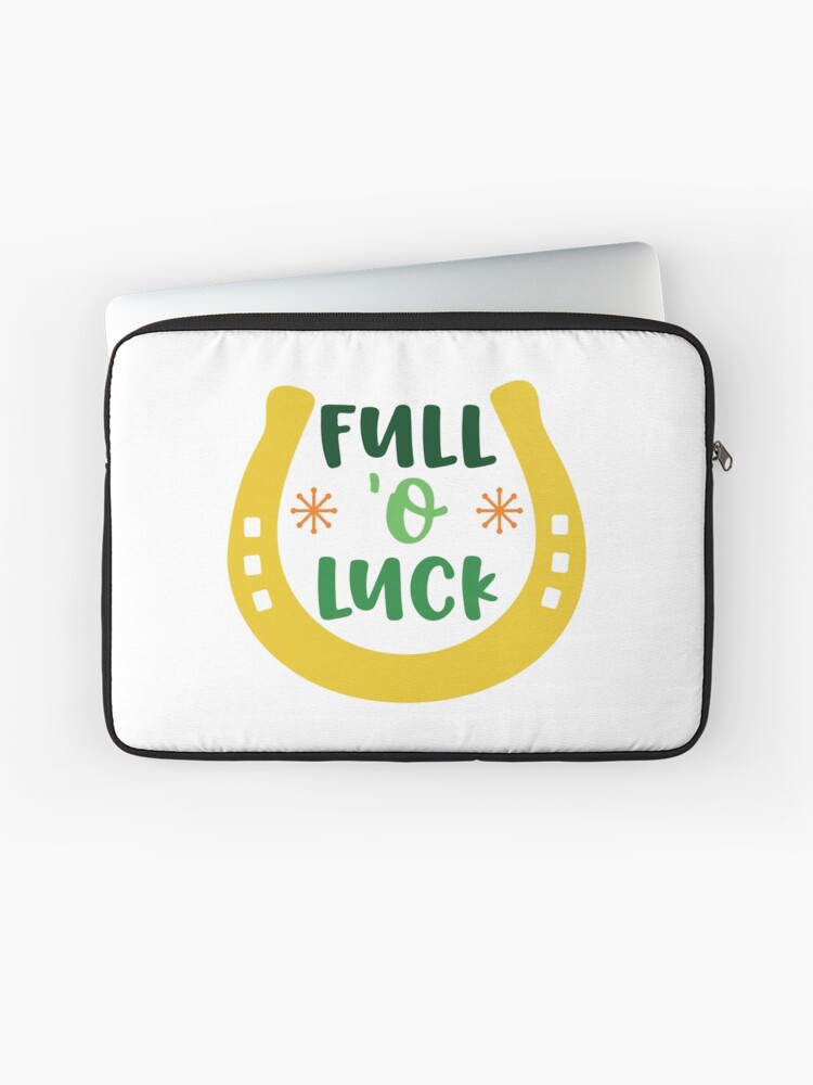 Housse D Ordinateur Plein De Chance Humour Drole Du Jour De Patrick Citations Blagues Plaisanteries Jeux De Mots Fete Idees Jaune Couleurs Pop Celebration Traditions Par Avit1 Redbubble