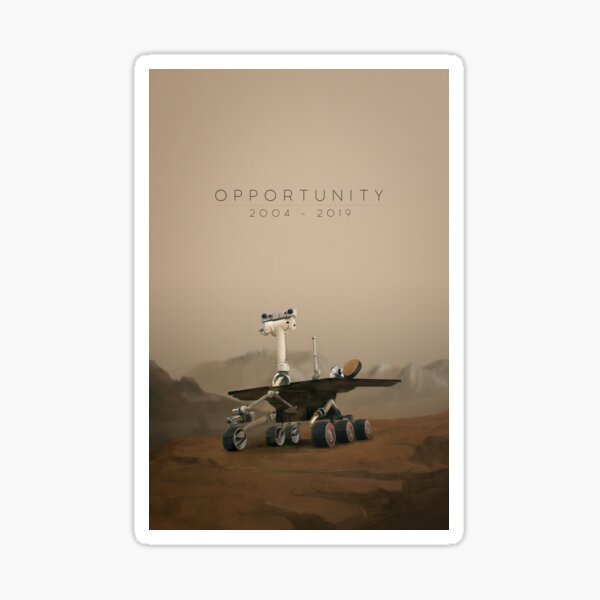 Opportunity / 2004 - 2019 Sticker