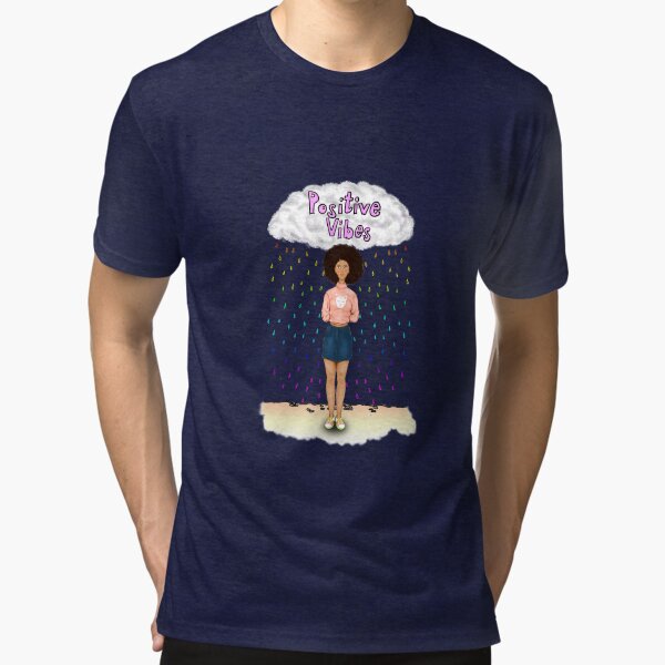 Positive Vibes Tri-blend T-Shirt