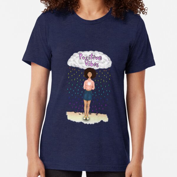 Positive Vibes Tri-blend T-Shirt