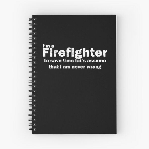 Item preview, Firefighter sayings designed and sold by titanosdesign.
