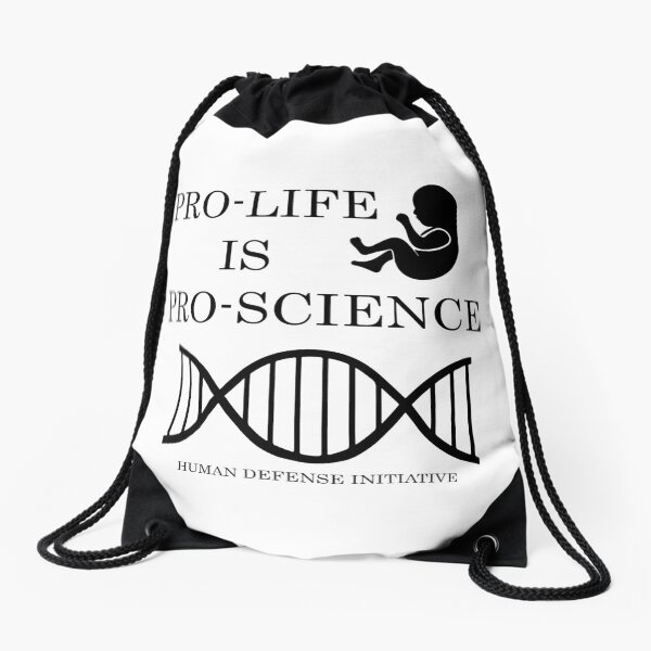 Pro-life, pro-science Drawstring Bag