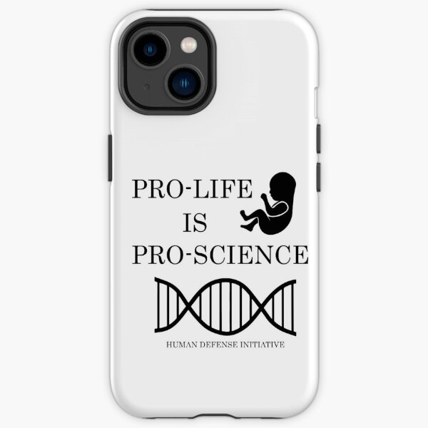 Pro-life, pro-science iPhone Tough Case