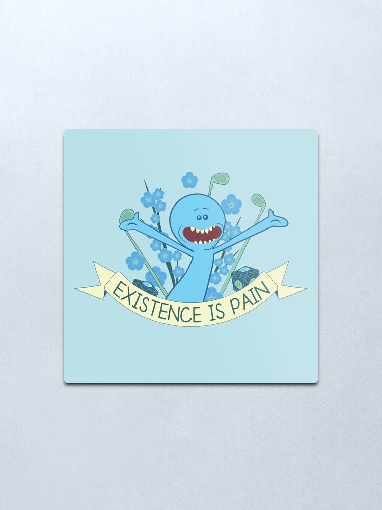 Alternate view of Existence is Pain Metal Print
