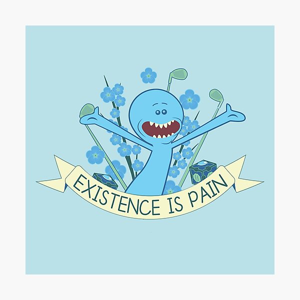 L'existence est la douleur Impression photo