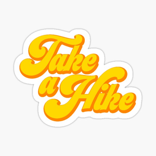 Take a Hike Sticker