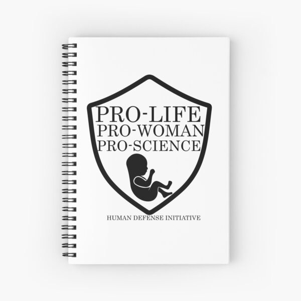 Pro life, woman, science Spiral Notebook