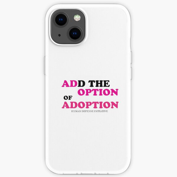 Adoption Option iPhone Soft Case