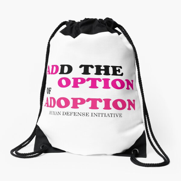 Adoption Option Drawstring Bag