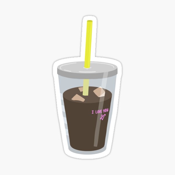 Iced Coffee, I love you Sticker