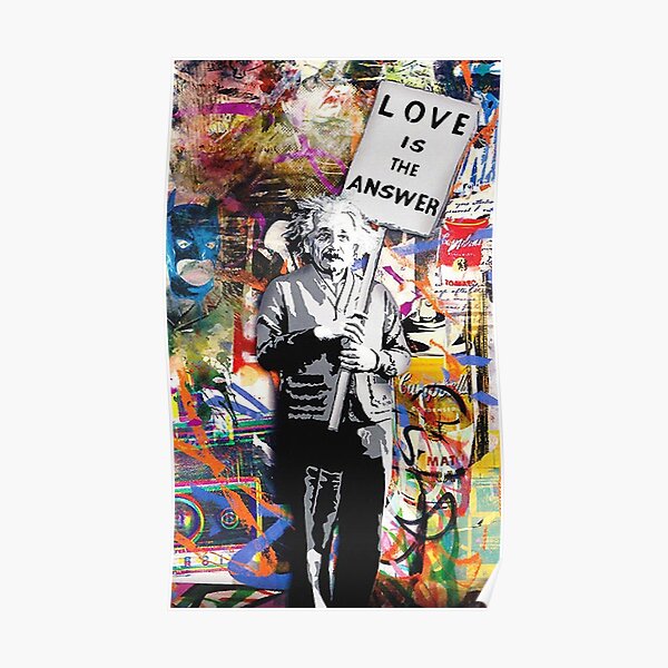 Banksy Albert Einstein El amor es la respuesta Graffiti Vibe Póster