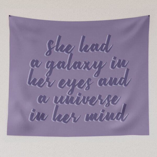 Item preview, she had a galaxy in her eyes and a universe in her mind designed and sold by agrlandherfeels.