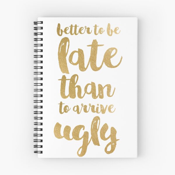 Item preview, Gold funny quote better to be late designed and sold by AnnaGo.