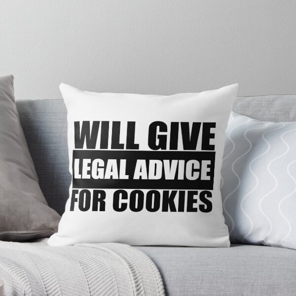 Item preview, Will Give Legal Advice For Cookies Light Theme designed and sold by Bad-Llama.