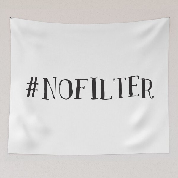 Item preview, #NOFILTER Hashtag no filter designed and sold by jazzydevil.