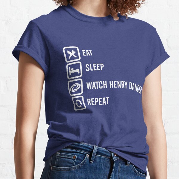 Comer - Dormir - Ver Henry Danger - Repetir Camiseta clásica