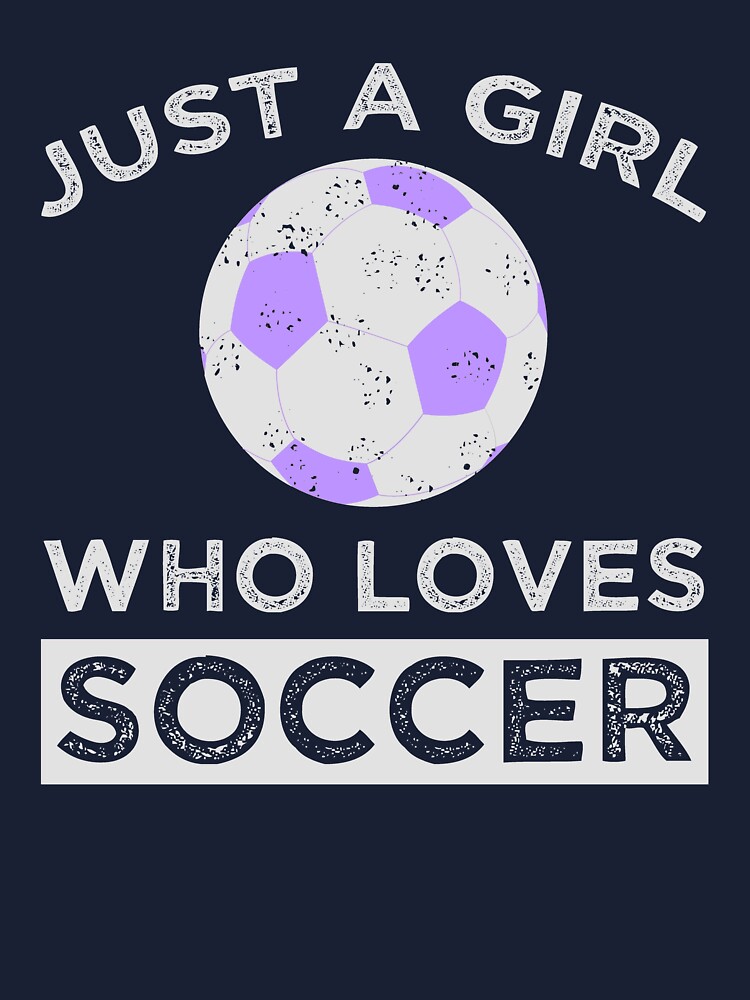 Just A Girl Who Loves Soccer And Slime Tshirt Gifts Just A Girl Who Loves Soccer And Slime Tshirt Gifts