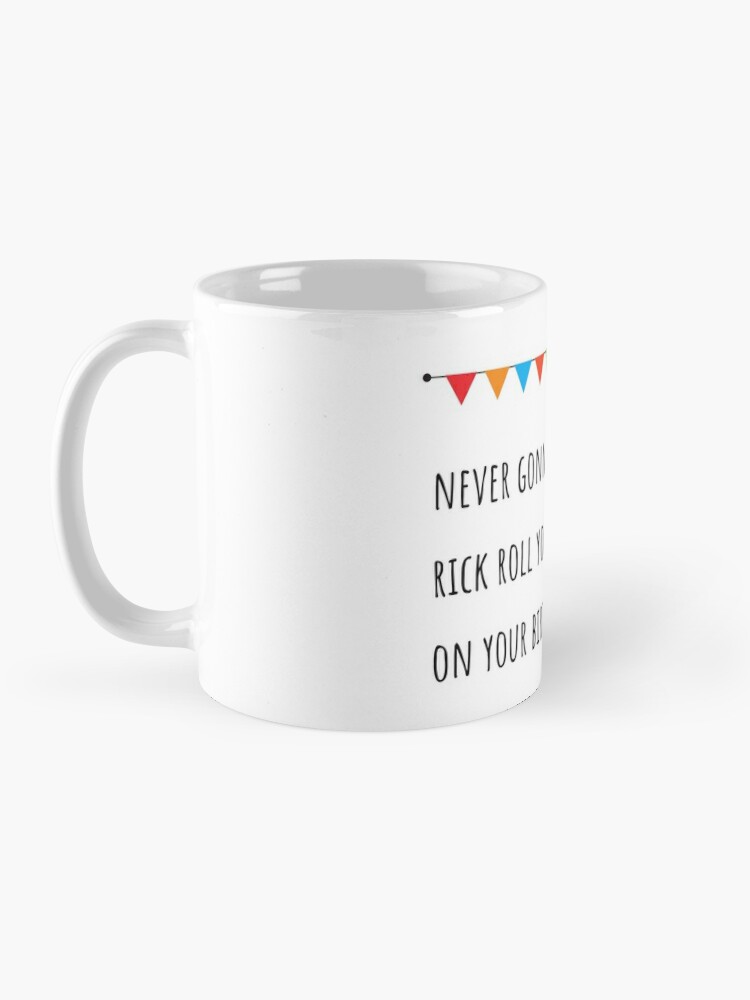 Rick Astley Meme Mug Funny Gift Birthday Never Gonna Give You Up