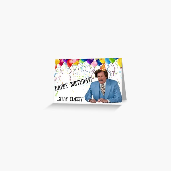 Ron Burgundy, meme greeting card, stickers, gifts Greeting Card