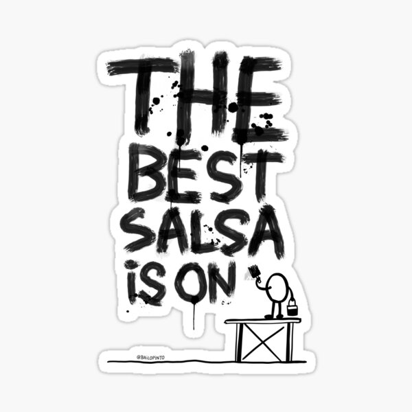 The best salsa is on ... Sticker