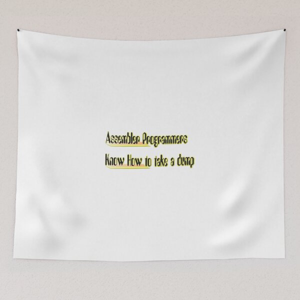 Item preview, Assembler Programmers Know How to take a dump designed and sold by benandfreya.