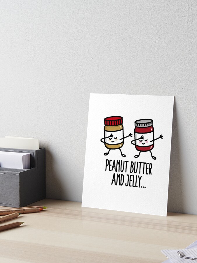Dabbing Dab Peanut Butter And Jelly Jar Art Board Print By