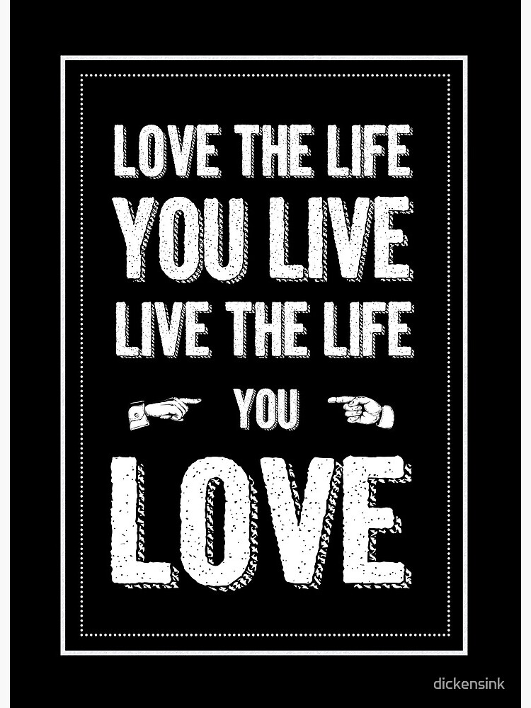 Bob Marley Love The Life You Live Live The Life You Love Art Board Print By Dickensink Redbubble