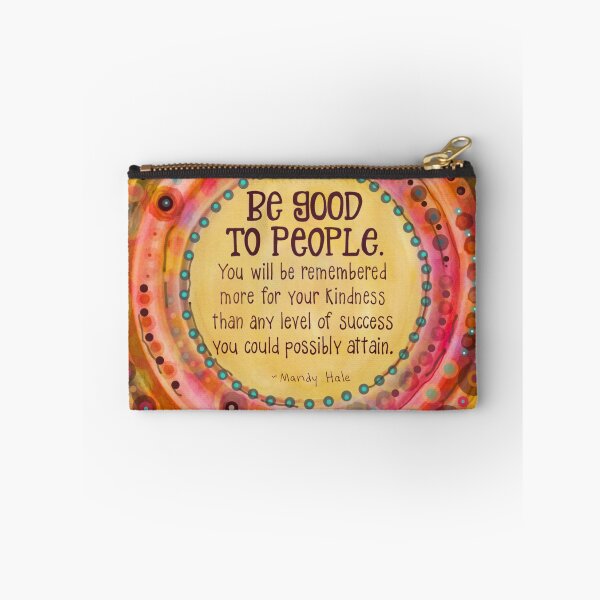 Item preview, ‘Be Good to People” Inspirational Colorful  designed and sold by Inspirivity.