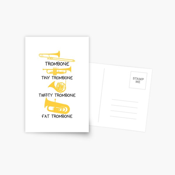 Funny trombone gift, Marching Band, Concert Band - Funny types of trombones Postcard
