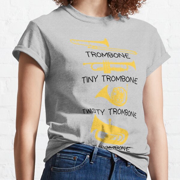 Funny trombone gift, Marching Band, Concert Band - Funny types of trombones Classic T-Shirt