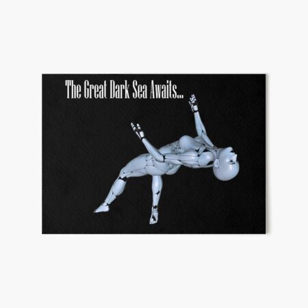 The Great Dark Sea Awaits... Art Board Print