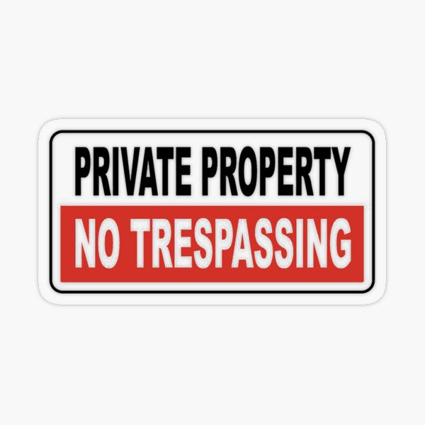 Private Property Transparent Sticker