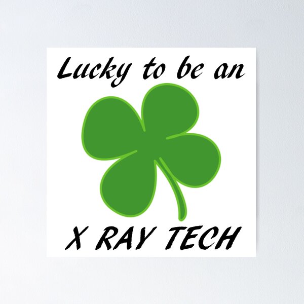 Artikelvorschau, St. Patty's Day hat das Glück, eine X-Ray Tech Black-Schriftart zu sein entworfen und verkauft von HumerusHumor.