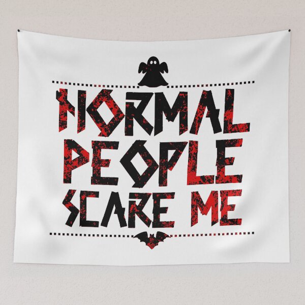 Item preview, Normal People Scare Me T-Shirt designed and sold by emphatic.