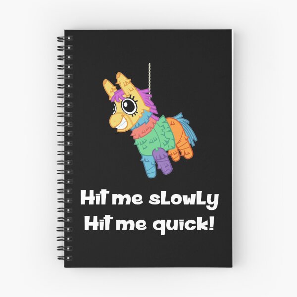 Item preview, Pinata - Hit Me Slowly, Hit Me Quick designed and sold by Slap-Cat.