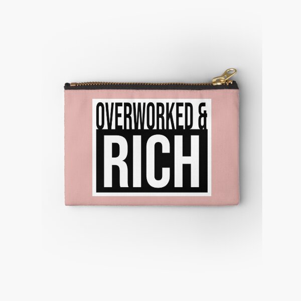 Item preview, Overworked and Rich designed and sold by MaplewoodMerch.