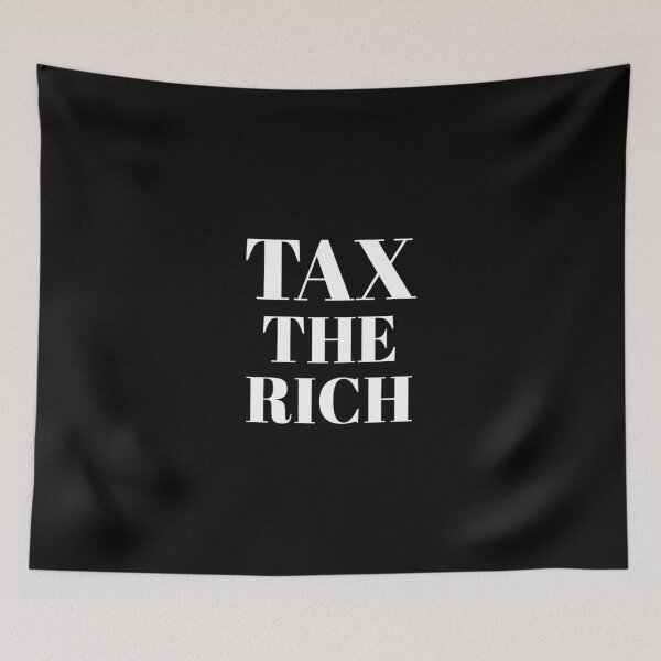 Item preview, Progressive Tax The Rich 1 Liberal Protest Vote designed and sold by oberdoofus.