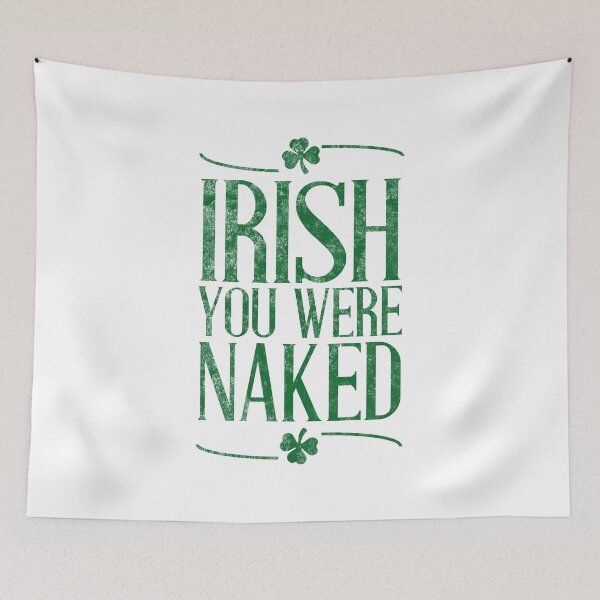 Item preview, Irish You Were Naked  designed and sold by collection-life.