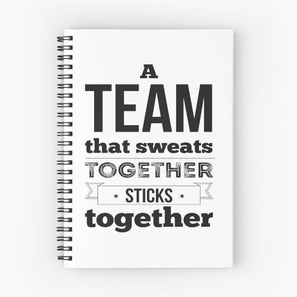 Item preview, A Team  That Sweats Together Sticks Together Inspirational Quotes designed and sold by ProjectX23.