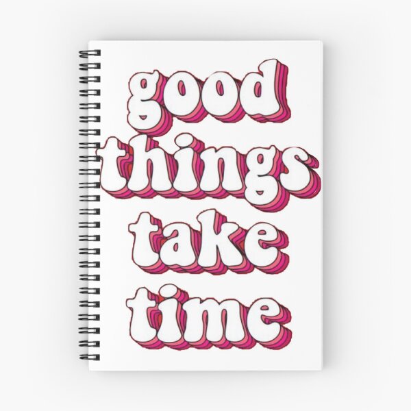 Item preview, good things take time designed and sold by carleemarkle.