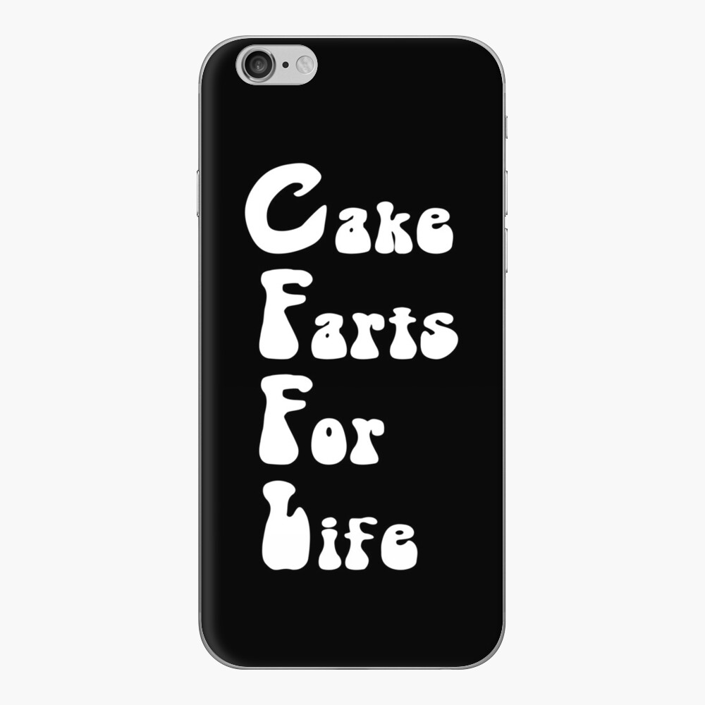 Cake Farts For Life CFFL 