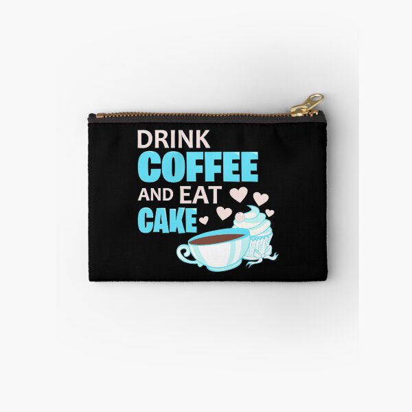 Item preview, Drink coffee and eat cake quote designed and sold by ironcliffdesign.