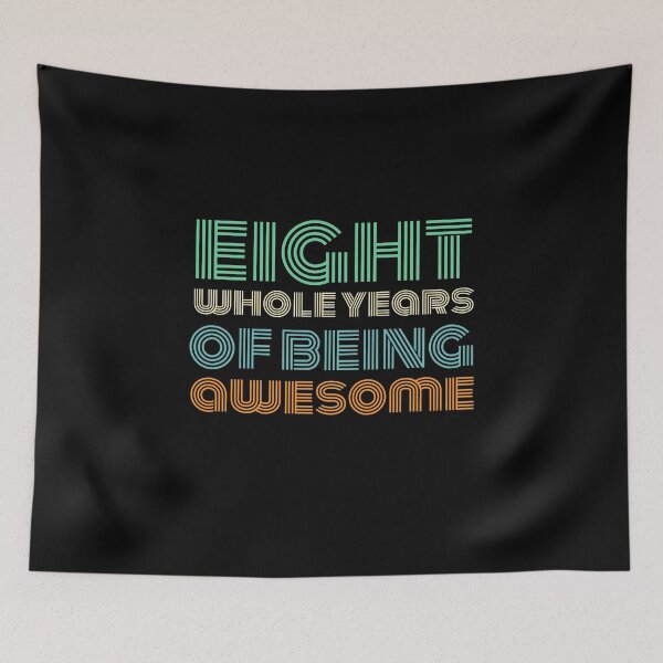 Item preview, Eight Years being awesome gift 8 years designed and sold by m-huppmann.