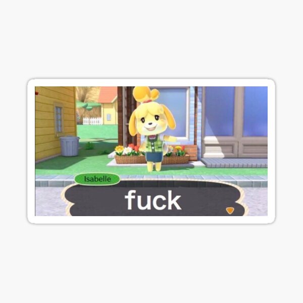 Isabelle Says A Bad Word Sticker